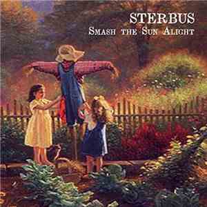 Sterbus - Smash The Sun Alight download flac mp3
