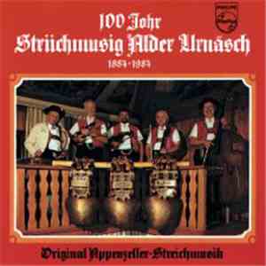 Striichmusig Alder, Urnäsch - 100 Johr Striichmusig Alder, Urnäsch download flac mp3