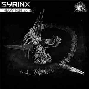 Syrinx  - Heavy Fish EP download flac mp3