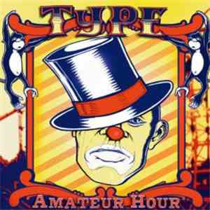 The MC Type - Amateur Hour download flac mp3