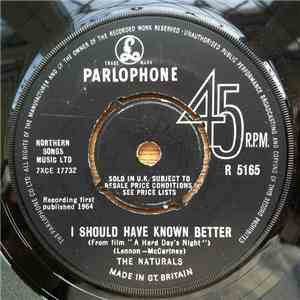 The Naturals  - I Should Have Known Better download flac mp3