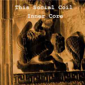 This Social Coil - Inner Core download flac mp3