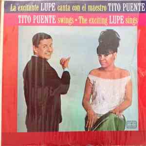 Tito Puente Y La Lupe - La Excitante Lupe Canta Con El Maestro Tito Puente - Tito Puente Swings .The Exciting Lupe Sings download flac mp3