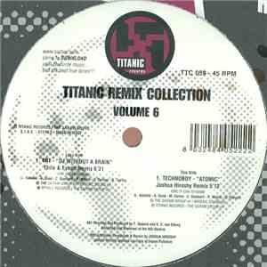 TNT  / Technoboy - Titanic Remix Collection Volume 6 download flac mp3
