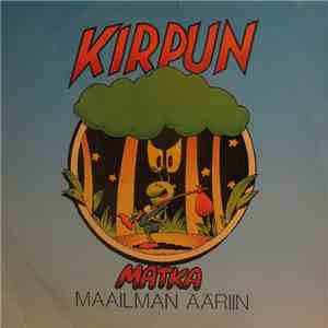 Various - Kirpun Matka Maailman Ääriin download flac mp3
