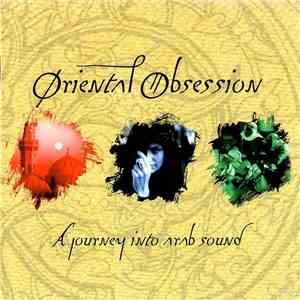 Various - Oriental Obsession " A Journey Into Arab Sound (Oriental Experience 1) download flac mp3