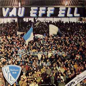 VfL Bochum-Fan-Clubs - Vau Eff Ell (Bochumer Fans Live) download flac mp3