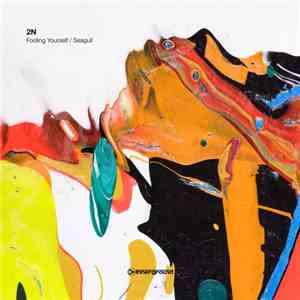 2N  - Fooling Yourself / Seagull download flac mp3