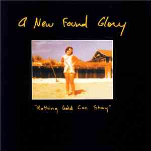 A New Found Glory - Nothing Gold Can Stay download flac mp3