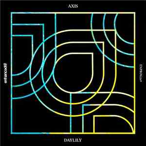 Axis  - Daylily download flac mp3