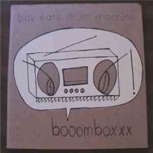 Boy Eats Drum Machine - Booomboxx download flac mp3