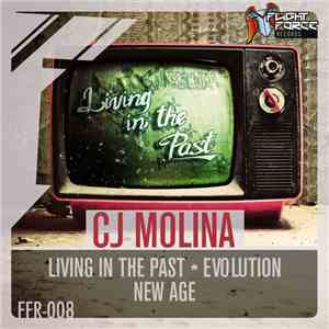 CJ Molina - Living In The Past download flac mp3