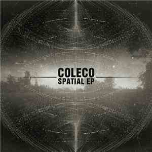 Coleco - Spatial EP download flac mp3
