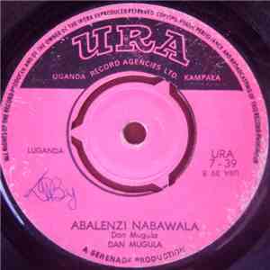 Dan Mugula - Nampiima / Abalenzi Nabawala download flac mp3