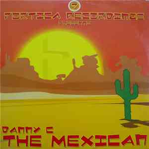 Danny C - The Mexican / Dayz I Live flac mp3 download