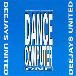 Deejays United - Dance Computer One download flac mp3