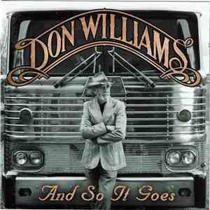 Don Williams  - And So It Goes download flac mp3