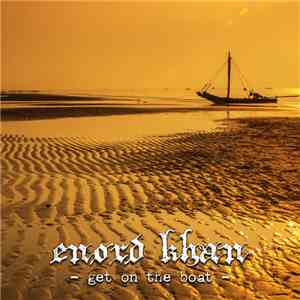 Enord Khan - Get On The Boat download flac mp3