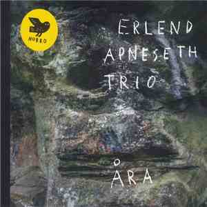 Erlend Apneseth Trio - Åra download flac mp3