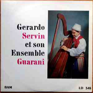 Gerardo Servin Et Son Ensemble Guarani - Gerardo Servin Et Son Ensemble Guarani download flac mp3