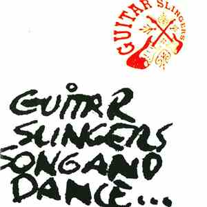 Guitar Slingers - Song And Dance... download flac mp3