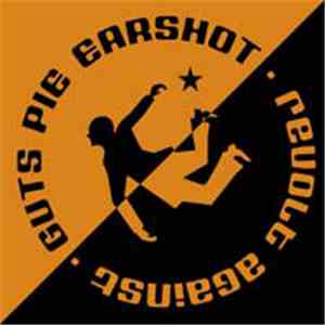 Guts Pie Earshot - Revolt Against download flac mp3