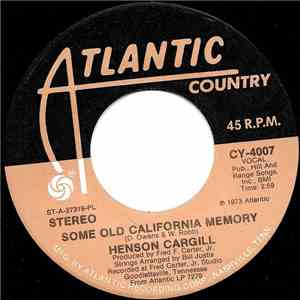 Henson Cargill - Some Old California Memory download flac mp3