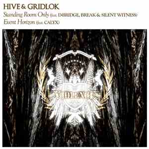 Hive & Gridlok - Standing Room Only / Event Horizon download flac mp3
