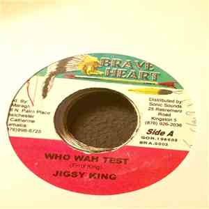 Jigsy King - Who Wah Test download flac mp3