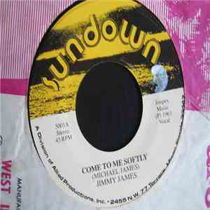 Jimmy James  - Come To Me Softly / My Request download flac mp3