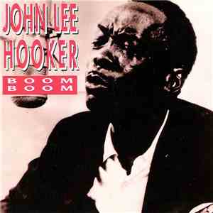 John Lee Hooker - Boom Boom flac mp3 download
