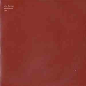 John Thomas - Initial Works Part 1 download flac mp3