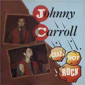 Johnny Carroll - Crazy Hot Rock download flac mp3