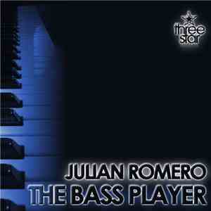 Julian Romero  - The Bass Player download flac mp3