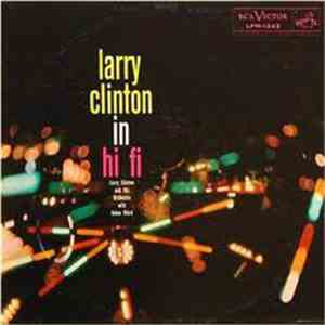 Larry Clinton And His Orchestra With Helen Ward - Larry Clinton In Hi Fi download flac mp3
