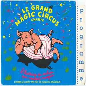 Le Grand Magic Circus - L'Histoire Du Cochon Qui Voulait Maigrir download flac mp3