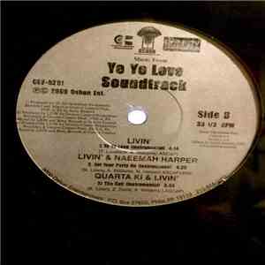 Livin', Naeemah Harper, Quarta Ki - Yo Yo Love - Soundtrack download flac mp3