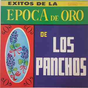 Los Panchos - Exitos De La Epoca De Oro De Los Panchos download flac mp3