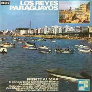 Los Reyes Paraguayos - Frente Al Mar download flac mp3