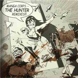 Manga Corps - The Hunter - Remixes download flac mp3