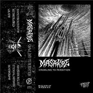 Masakre  - Crawling To Perdition download flac mp3