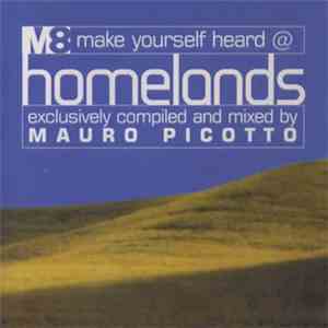 Mauro Picotto - Make Yourself Heard @ Homelands download flac mp3