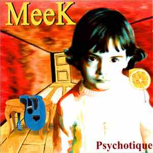 MeeK  - Psychotique download flac mp3