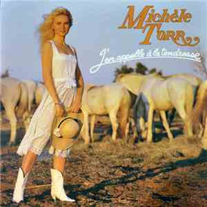 Michèle Torr - J'en Appelle À La Tendresse download flac mp3