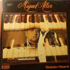 Miguel Aller - Golden Years download flac mp3
