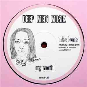 Mizz Beats - My World / The Jester download flac mp3