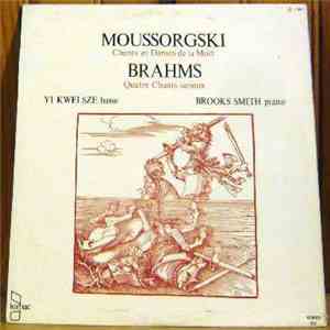 Moussorgski / Brahms - Yi-Kwei Sze, Brooks Smith  - Chants Et Danses De La Mort / Quatre Chants Sérieux download flac mp3