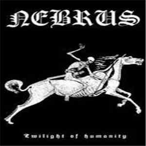 Nebrus - Twilight Of Humanity download flac mp3