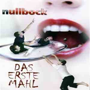 nullbock - Das Erste Mahl download flac mp3