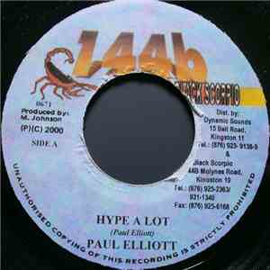 Paul Elliott / Ninja Ford - Hype A Lot / Hold It Up flac mp3 download